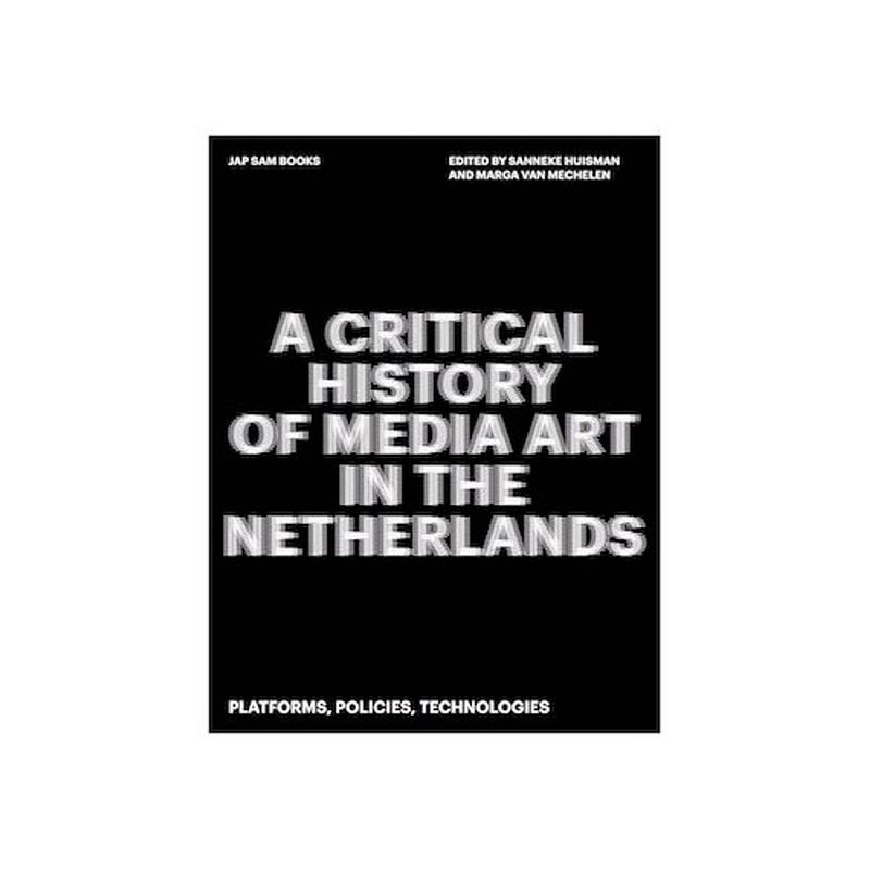 Foto van A critical history of media art in the netherlands