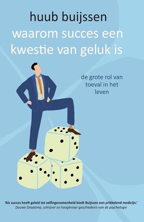 Foto van Waarom succes een kwestie van geluk is - huub buijssen - paperback (9789000385706)