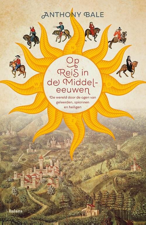 Foto van Op reis in de middeleeuwen - anthony bale - paperback (9789463823067)