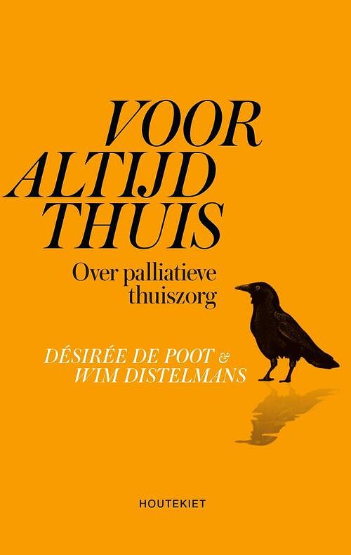 Foto van Voor altijd thuis - désirée de poot, wim distelmans - ebook (9789089246844)