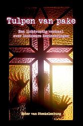 Foto van Tulpen van pake - ester van steekelenburg - paperback (9789464057973)