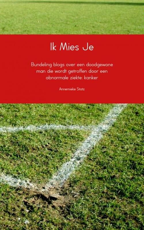 Foto van Ik mies je - annemieke statz - ebook (9789402142075)