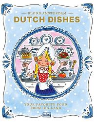 Foto van Dutch dishes - blond amsterdam - hardcover (9789021575971)