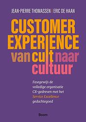 Foto van Customer experience: van cult naar cultuur - jean-pierre thomassen, eric de haan - ebook