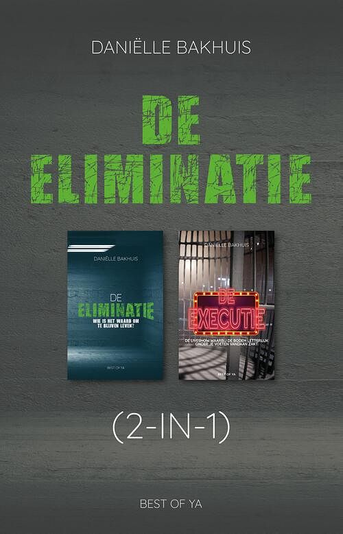 Foto van De eliminatie - daniëlle bakhuis - ebook (9789000379385)