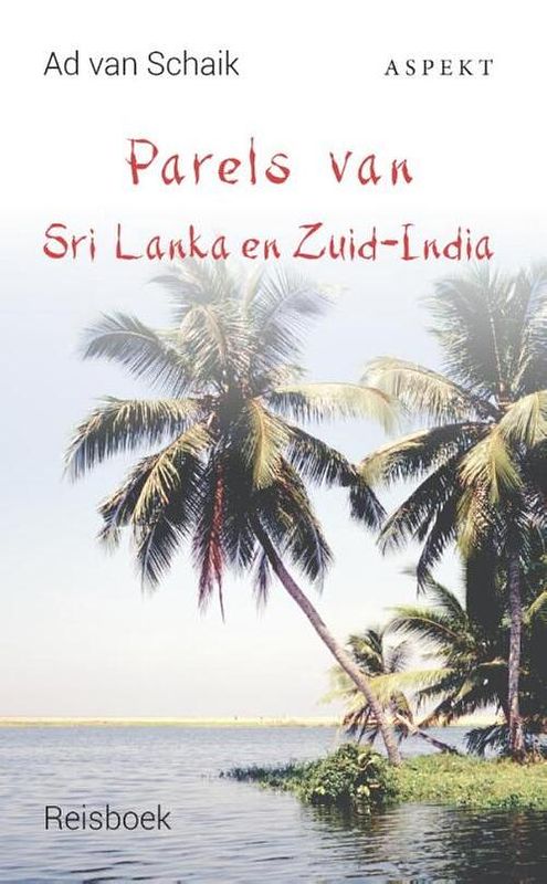 Foto van Parels van sri lanka en zuid-india - ad van schaik - ebook (9789464620900)