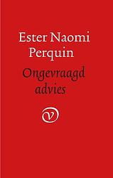 Foto van Ongevraagd advies - ester naomi perquin - paperback (9789028223240)