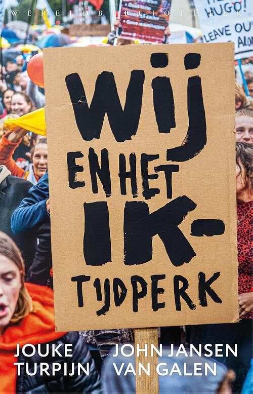 Foto van Wij en het ik-tijdperk - john jansen van galen, jouke turpijn - ebook (9789028452572)