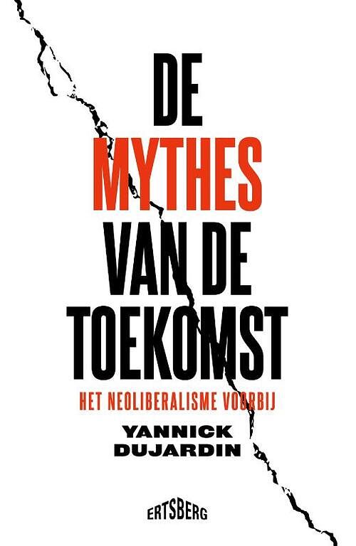 Foto van De mythes van de toekomst - yannick dujardin - paperback (9789464369281)