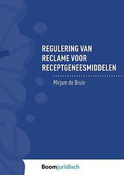 Foto van Regulering van reclame voor receptgeneesmiddelen - mirjam de bruin - ebook (9789462748408)