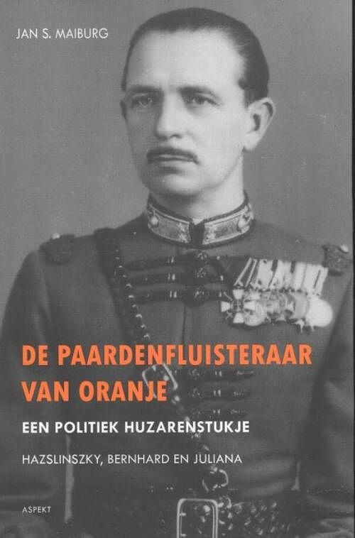 Foto van De paardenfluisteraar van oranje - jan s. maiburg, tjits puijker-bot - ebook (9789464621488)