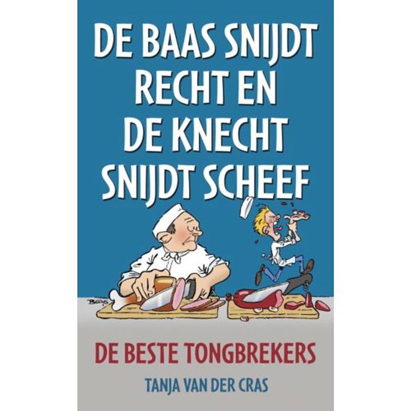 Foto van De baas snijdt recht en de knecht snijdt scheef