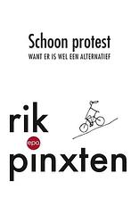 Foto van Schoon protest - rik pinxten - ebook (9789462670105)