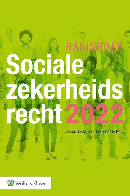 Foto van Basisboek socialezekerheidsrecht 2022 - i.a.m. van boetzelaer-gulyas - paperback (9789013163780)