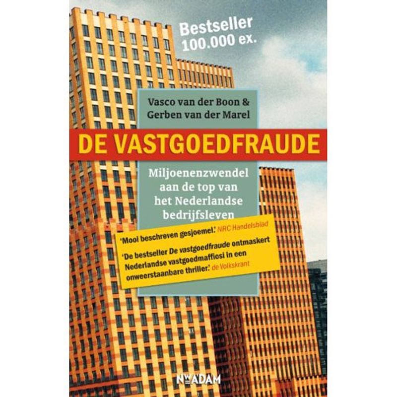 Foto van De vastgoedfraude