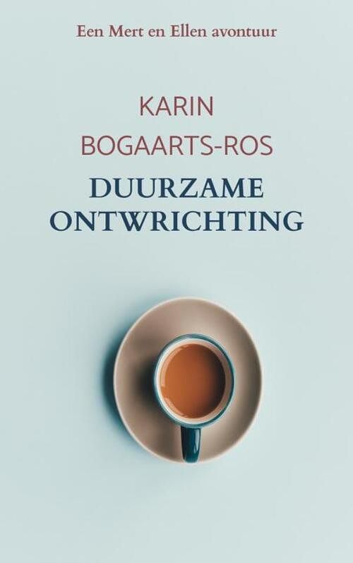 Foto van Duurzame ontwrichting - karin bogaarts-ros - paperback (9789464809428)