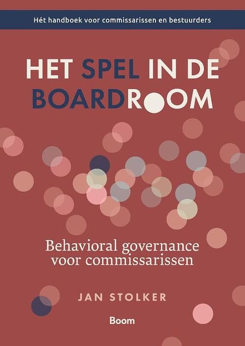 Foto van Het spel in de boardroom - jan stolker - hardcover (9789024458868)