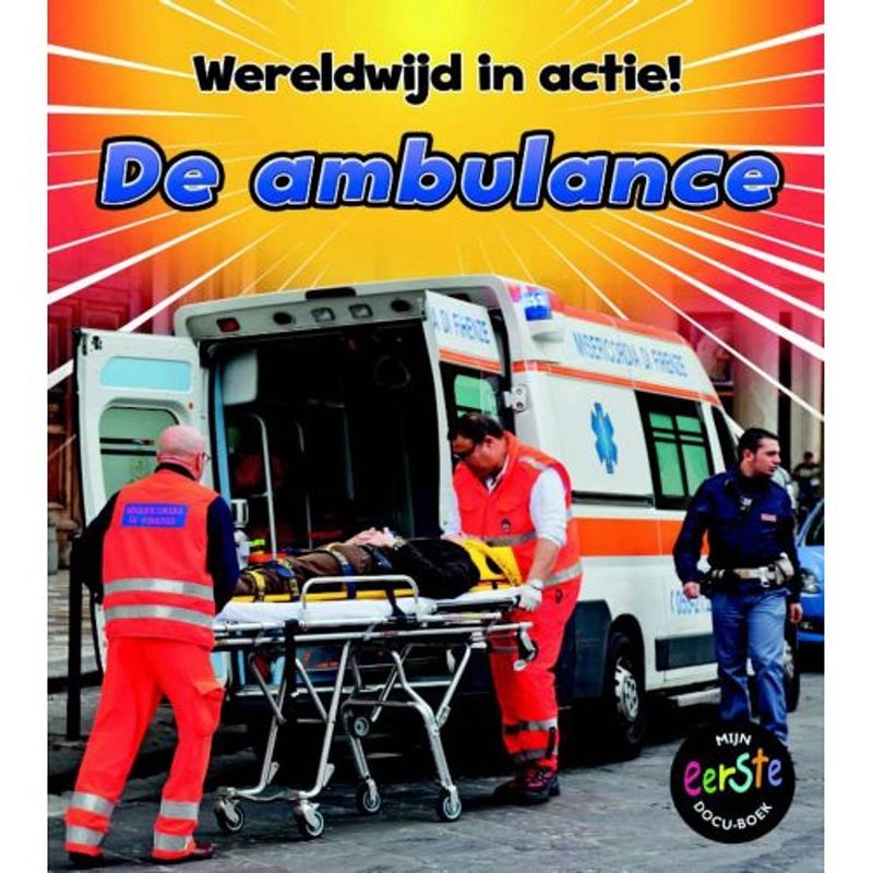 Foto van De ambulance - wereldwijd in actie