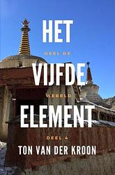 Foto van Het vijfde element - ton van der kroon - ebook (9789464054019)