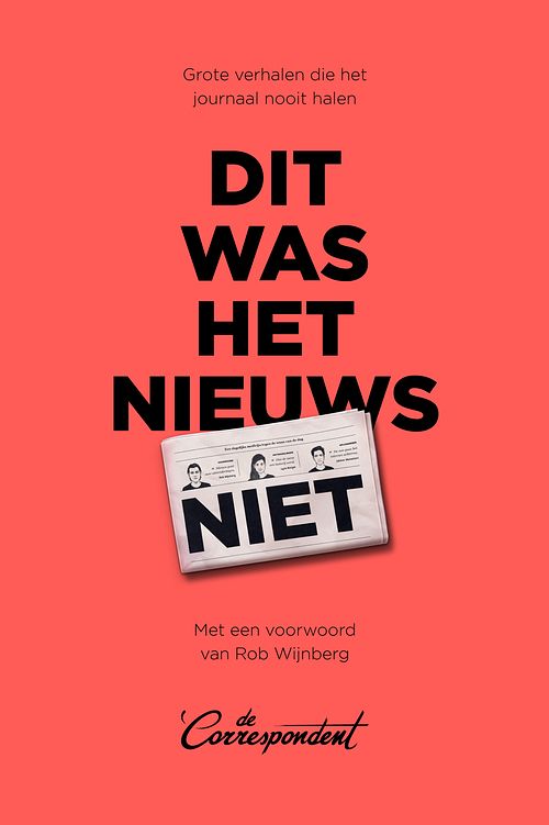 Foto van Dit was het nieuws niet - de correspondent - ebook (9789082821673)