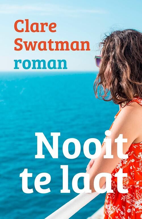 Foto van Nooit te laat - clare swatman - ebook (9789493297098)