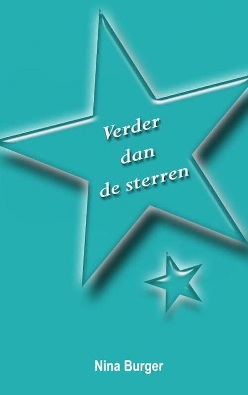 Foto van Verder dan de sterren - nina burger - paperback (9789403679839)