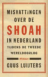 Foto van Misvattingen over de shoah in nederland - guus luijters - ebook