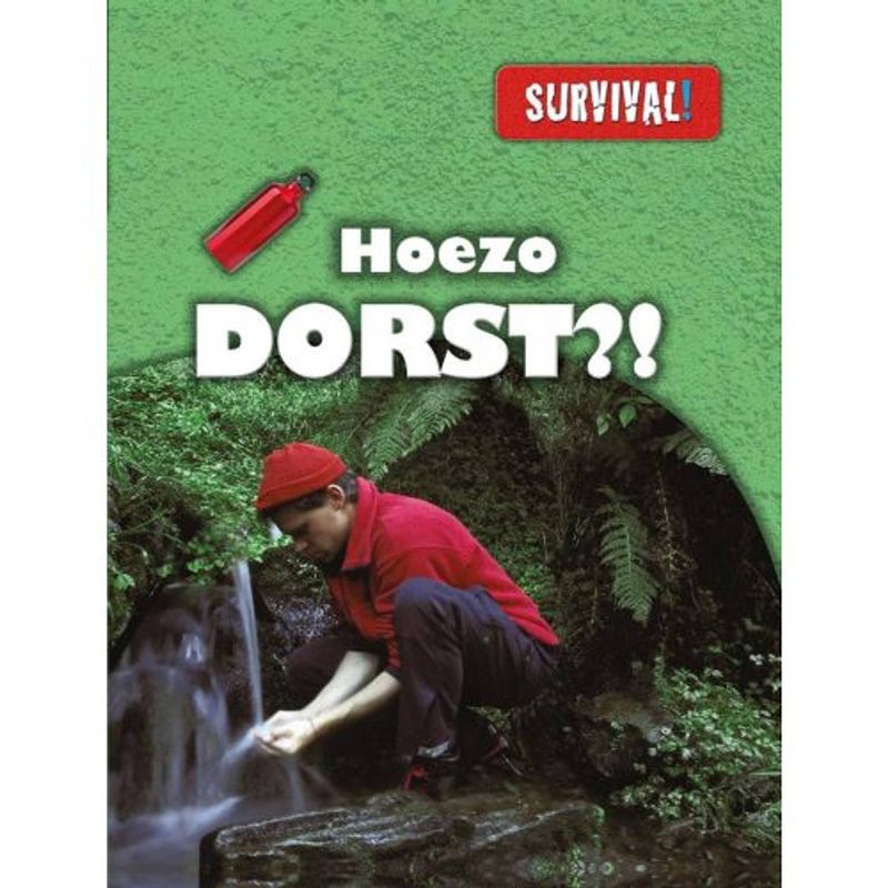 Foto van Hoezo dorst? - survival!