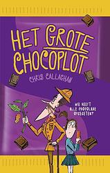 Foto van Het grote chocoplot - chris callaghan - ebook (9789048833825)