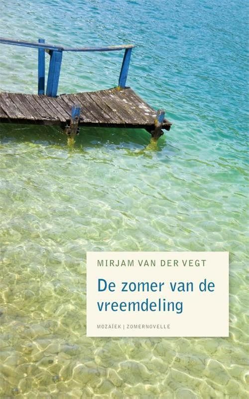 Foto van De zomer van de vreemdeling - mirjam van der vegt - ebook