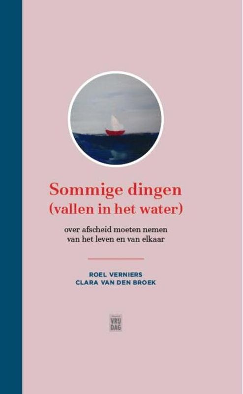 Foto van Sommige dingen (vallen in het water) - clara van den broek, roel verniers - ebook (9789460011719)