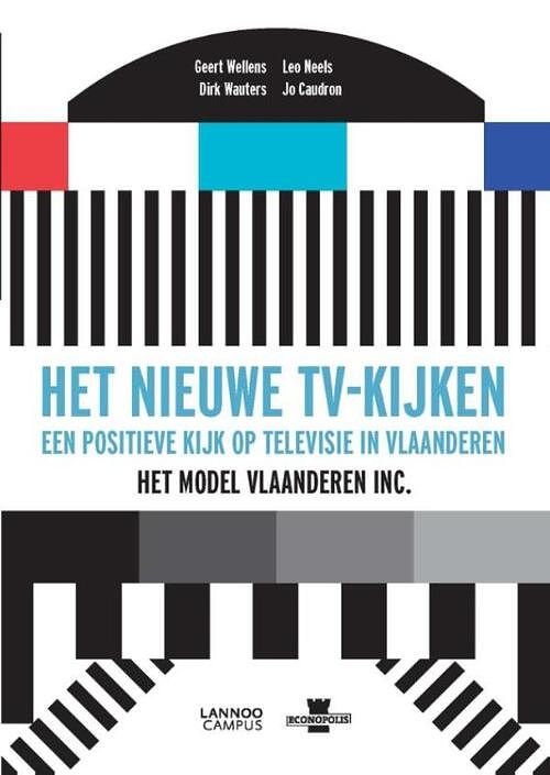 Foto van Het nieuw tv-kijken - dirk wauters, geert wellens, jo caudron, leo neels - ebook (9789401422628)