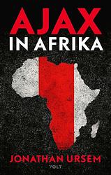 Foto van Ajax in afrika - jonathan ursem - ebook (9789021417424)