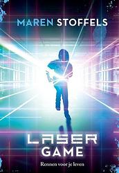 Foto van Laser game - maren stoffels - hardcover (9789025884222)