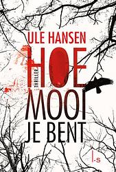 Foto van Hoe mooi je bent - ule hansen - ebook (9789024582792)