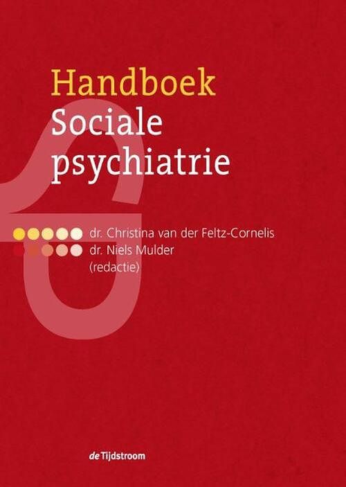 Foto van Handboek sociale psychiatrie - christina van der feltz-cornelis, niels mulder - paperback (9789024443710)