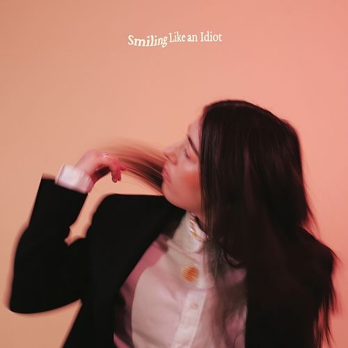 Foto van Smiling like an idiot - lp (3700187679224)