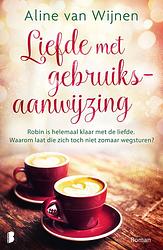 Foto van Liefde met gebruiksaanwijzing - aline van wijnen - ebook (9789402317381)