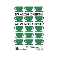 Foto van Waarom drinken we zoveel koffie?