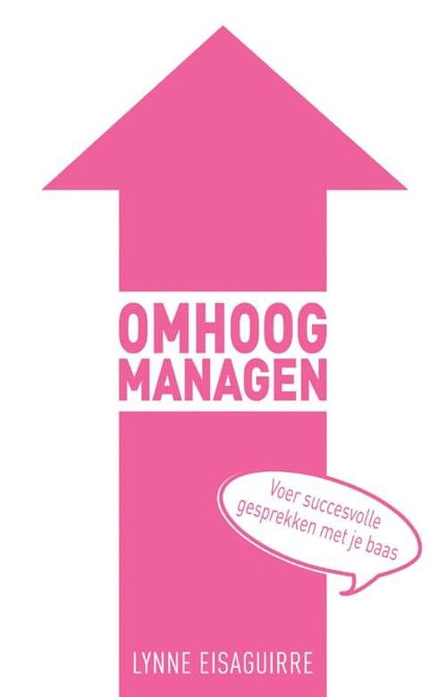 Foto van Omhoogmanagen - lynne eisaguirre - ebook (9789045315126)