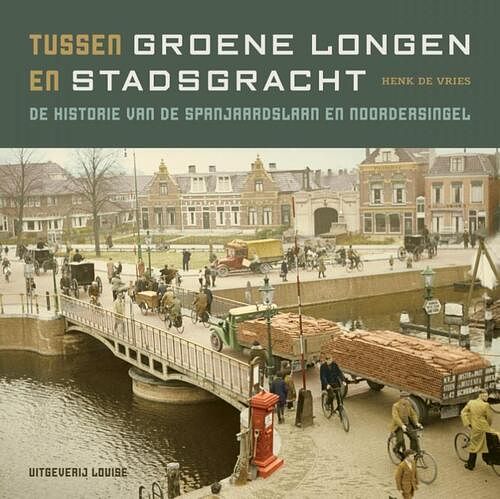 Foto van Tussen groene longen en stadsgracht - henk de vries - hardcover (9789491536885)