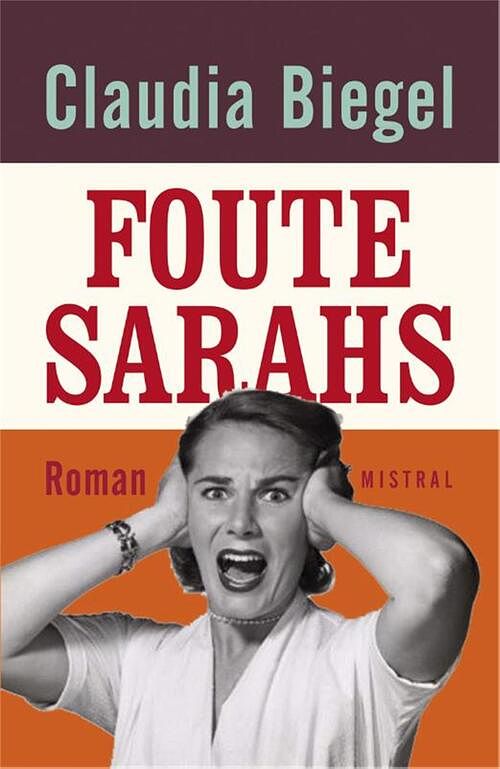 Foto van Foute sarah's - claudia biegel - ebook (9789049952136)