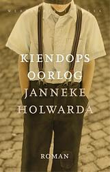 Foto van Kiendops oorlog - janneke holwarda - ebook (9789028450912)