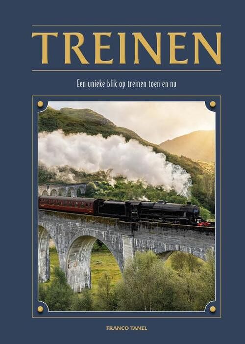 Foto van Treinen - franco tanel - hardcover (9789036644099)