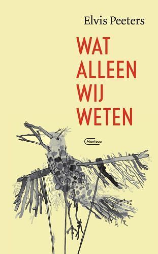 Foto van Wat alleen wij weten - elvis peeters - hardcover (9789022338483)