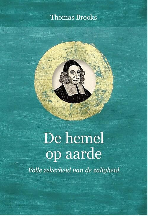 Foto van De hemel op aarde - thomas brooks - ebook (9789087187262)