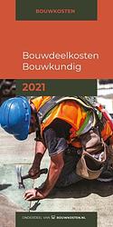 Foto van Bouwdeelkosten bouwkundig | 2021 - paperback (9789493196490)