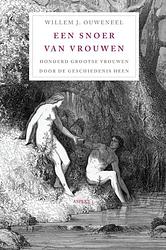 Foto van Een snoer van vrouwen - willem j. ouweneel - ebook (9789464620382)