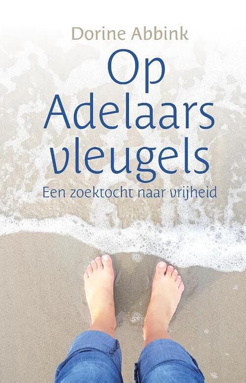 Foto van Op adelaarsvleugels - dorine abbink - hardcover (9789464433005)