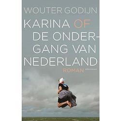 Foto van Karina of de ondergang van nederland